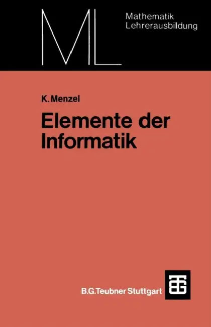 Elemente Der Informatik by Klaus Menzel