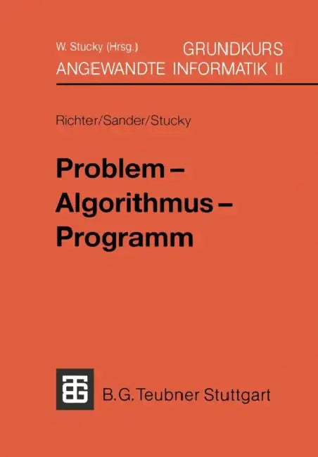 Grundkurs Angewandte Informatik II by Reinhard Richter