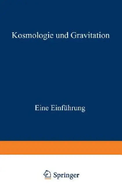 Kosmologie Und Gravitation: Eine Einführung by Michael Berry