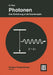 Photonen: Eine Einführung in Die Quantenoptik by Harry Paul