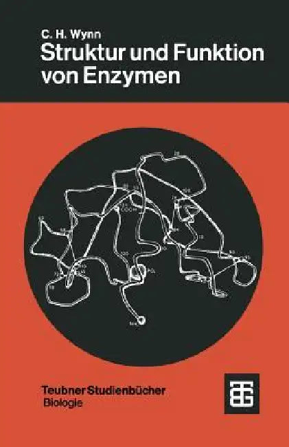 Struktur Und Funktion Von Enzymen by Colin Hayden Wynn