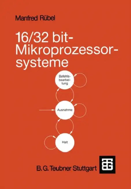 16/32 Bit-Mikroprozessorsysteme by Manfred Rübel
