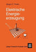 Elektrische Energieerzeugung by Jürgen Pinske