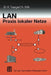 LAN PRAXIS Lokaler Netze by Dirk Traeger, Andreas Volk