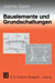 Bauelemente Und Grundschaltungen by Joachim Goerth