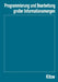Programmierung Und Bearbeitung Großer Informationsmengen by I. A. Kitow