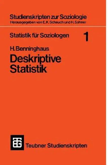 Statistik Für Soziologen 1: Deskriptive Statistik by Hans Benninghaus