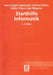 Starthilfe Informatik by Hans-Jürgen Appelrath, Dietrich Boles, Volker Claus