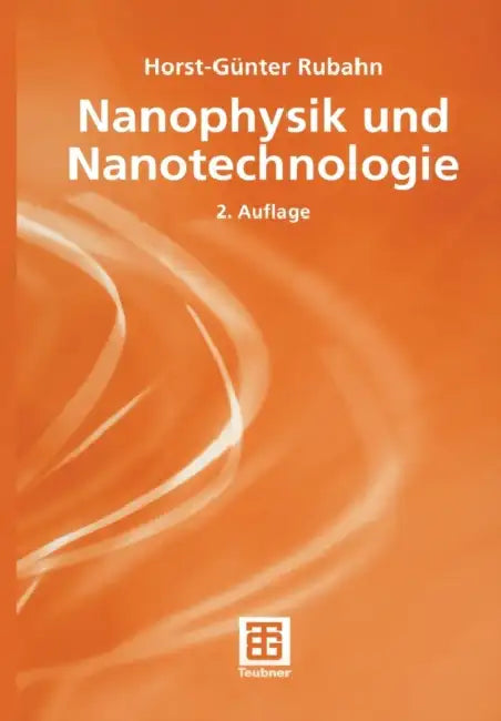 Nanophysik Und Nanotechnologie by Horst-Günter Rubahn