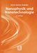 Nanophysik Und Nanotechnologie by Horst-Günter Rubahn