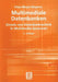 Multimediale Datenbanken: Einsatz Von Datenbanktechnik in Multimedia-Systemen by Klaus Meyer-Wegener