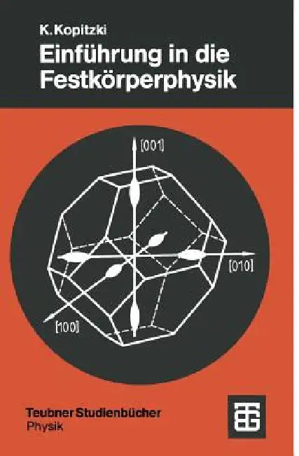 Einführung in Die Festkörperphysik by Konrad Kopitzki