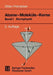 Atome -- Moleküle -- Kerne: Band I Atomphysik by Gerhard Otter, Raimund Honecker