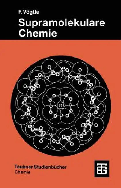 Supramolekulare Chemie: Eine Einführung by Fritz Vögtle