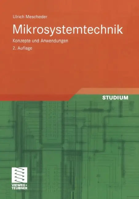 Mikrosystemtechnik: Konzepte Und Anwendungen by Ulrich Mescheder