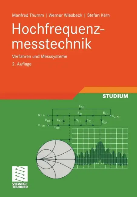Hochfrequenzmesstechnik: Verfahren Und Messsysteme by Manfred Thumm, Werner Wiesbeck, Stefan Kern