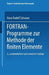 Fortran-Programme Zur Methode Der Finiten Elemente by Hans-Rudolf Schwarz