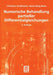 Numerische Behandlung Partieller Differentialgleichungen by Christian Großmann, Hans-Görg Roos