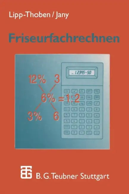 Friseurfachrechnen by Hanna Lipp-Thoben, Petra Jany