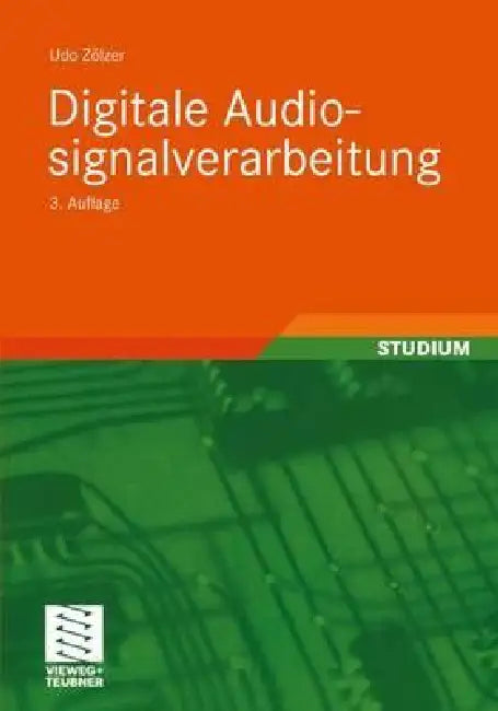 Digitale Audiosignalverarbeitung by Udo Zölzer, Martin Bossert, Norbert Fliege