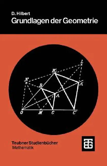 Grundlagen Der Geometrie by David Hilbert