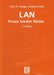 LAN PRAXIS Lokaler Netze by Dirk H. Traeger, Andreas Volk