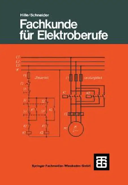 Fachkunde Für Elektroberufe by Wilhelm Hille, Otto Schneider