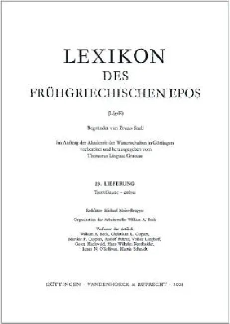 Lexikon Des Fruhgriechischen Epos Lfg. 23: Triptolemos - Pheugw by Thesaurus Linguae Graecae