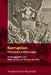 Korruption: Historische Annaherungen an Eine Grundfigur Politischer Kommunikation by Niels Grune, Simona Slanicka