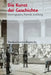 Die Kunst Der Geschichte: Historiographie, Asthetik, Erzahlung by Martin Baumeister, Moritz Follmer, Philipp Muller