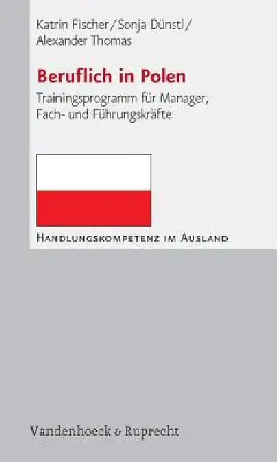 Beruflich in Polen: Trainingsprogramm Fur Manager, Fach- Und Fuhrungskrafte by Katrin Fischer