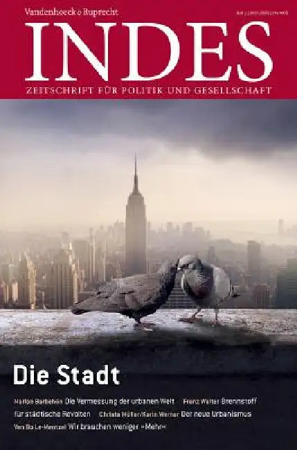 Die Stadt: Indes. Zeitschrift Fur Politik Und Gesellschaft 2015 Heft 02 by Franz Walter