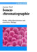 Ionenchromatographie by Joachim Weiss