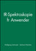 IR-Spektroskopie f r Anwender by Wolfgang Gottwald