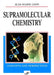 Supramolecular Chemistry: Concepts and Perspectives by Jean-Marie Lehn