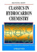 Classics in Hydrocarbon Chemistry: Syntheses, Concepts, Perspectives by Henning Hopf