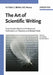 The Art of Scientific Writing: From Student Reports to Professional Publications in Chemistry and Related Fields, 2nd, Completely Revised Edition by Hans F. Ebel, Claus Bliefert, William E. Russey (Juniata College, Huntingdon, PA, USA)