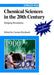 Chemical Sciences in the 20th Century: Bridging Boundaries by Editor: Carsten Reinhardt, Foreword by: Roald Hoffmann