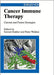 Cancer Immune Therapy: Current and Future Strategies by Gernot Stuhler, Peter Walden