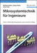 Mikrosystemtechnik f r Ingenieure by Wolfgang Menz