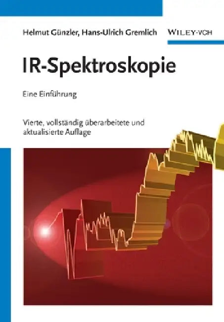 IR-Spektroskopie by Helmut Günzler