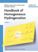 Handbook Of Homogeneous Hydrogenation by Johannes G. de Vries, Cornelis J. Elsevier