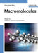 Macromolecules, Volume 2: Industrial Polymers and Syntheses by Hans-Georg Elias