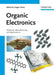 Organic Electronics: Materials, Manufacturing, and Applications by Editor: Hagen Klauk
