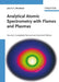 Analytical Atomic Spectrometry with Flames and Plasmas, 2nd, Completely Revised and Enlarged Edition by José, A. C. Broekaert