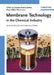 Membrane Technology: In the Chemical Industry by Suzana Pereira Nunes