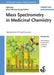 Mass Spectrometry in Medicinal Chemistry: Applications in Drug Discovery