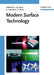 Modern Surface Technology by Editor: Friedrich-Wilhelm Bach, Editor: Kai M&ouml;hwald, Editor: Andreas Laarmann (University of Hannover, Germany), Editor: Thomas Wenz (University of Hannover, Germany)