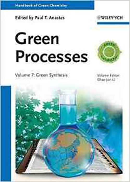 Handbook Of Green Chemistry - Green Processes  (3 Vols. Set (7-9))