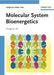 Molecular System Bioenergetics: Energy for Life by Editor: Valdur Saks